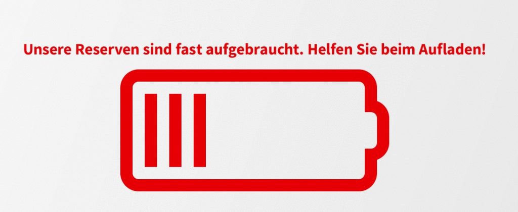 Unsere Reserven sind fast aufgebraucht